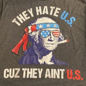 They Hate US Cuz They Ain’t US - funny USA T-shirt - size large